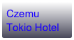 Czemu Tokio Hotel
